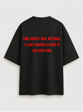 TIME DOESN'T HEAL OVERSIZED T-SHIRT