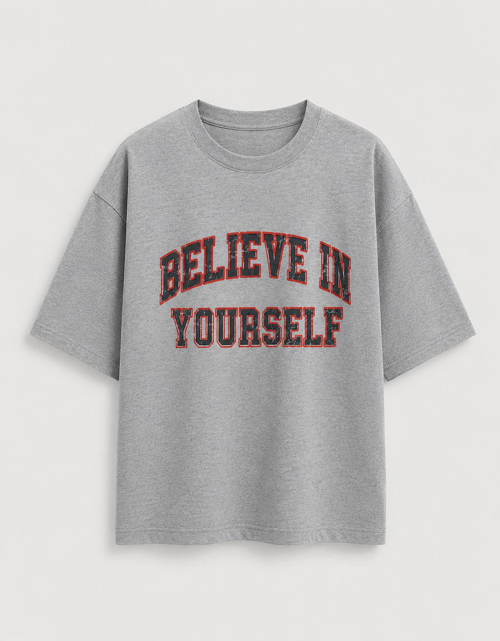 BELIEVE IN YOURSELF OVERSIZED T-SHIRT