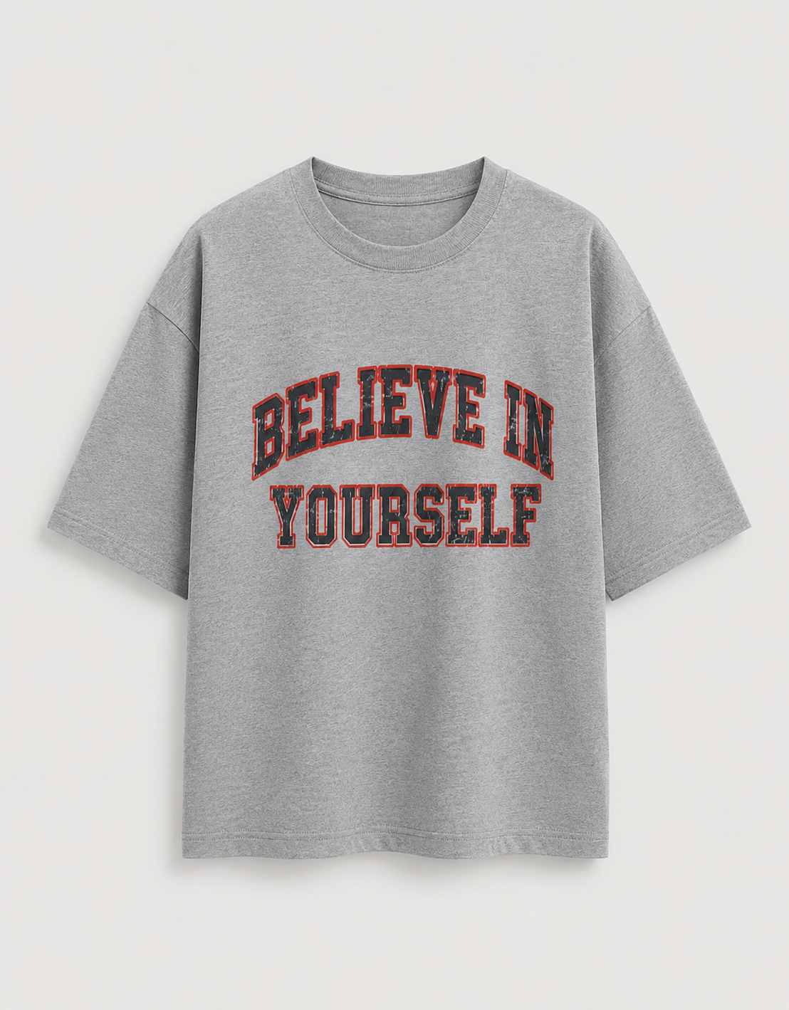 BELIEVE IN YOURSELF OVERSIZED T-SHIRT